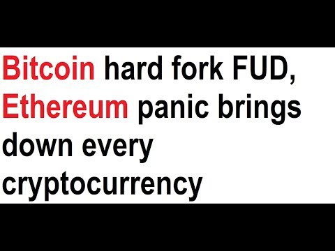 Bitcoin hard fork FUD, Ethereum panic brings down every cryptocurrency | Crypto Cashier