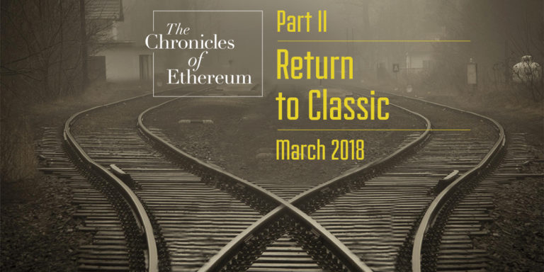 Chronicles of Ethereum: Part 2: Return to Classic – Strategic Coin