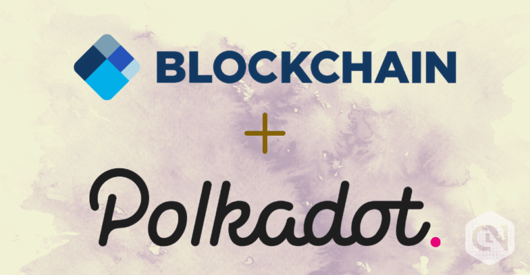 Blockchain.com Partners Polkadot; Aims at Cross-Blockchain Interoperability And User Empowerment