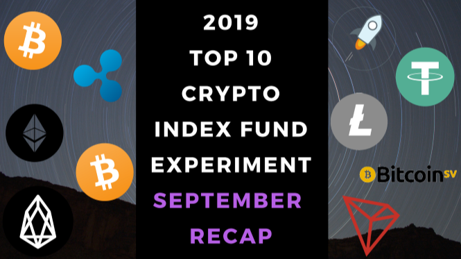 EXPERIMENT – Tracking Top 10 Cryptocurrencies of 2019 – Month Nine – UP 20%
