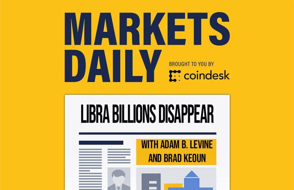 MARKETS DAILY: Billion Dollar Returns Removed From Libra White Paper