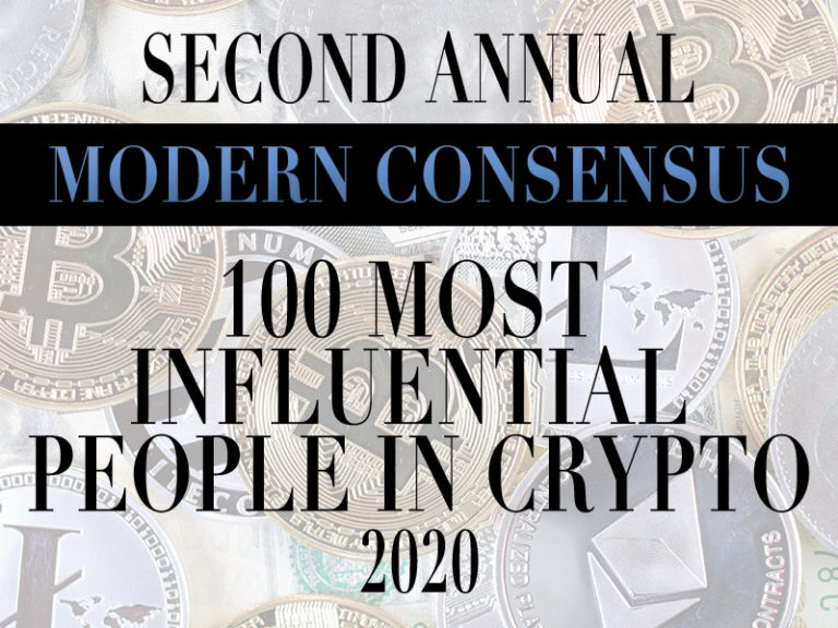 The Modern Consensus 100 Most Influential People in Crypto 2020 – Modern Consensus