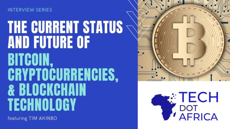 Interview: The current status and future of Bitcoin, Cryptocurrencies, & Blockchain Technology