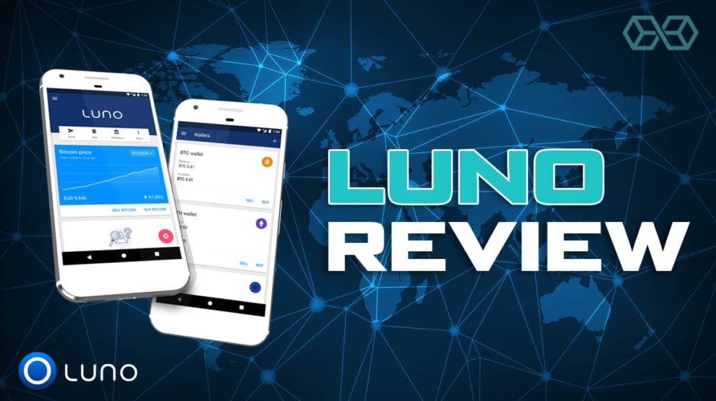 Luno Exchange Review for 2020 – Can You Trust It?