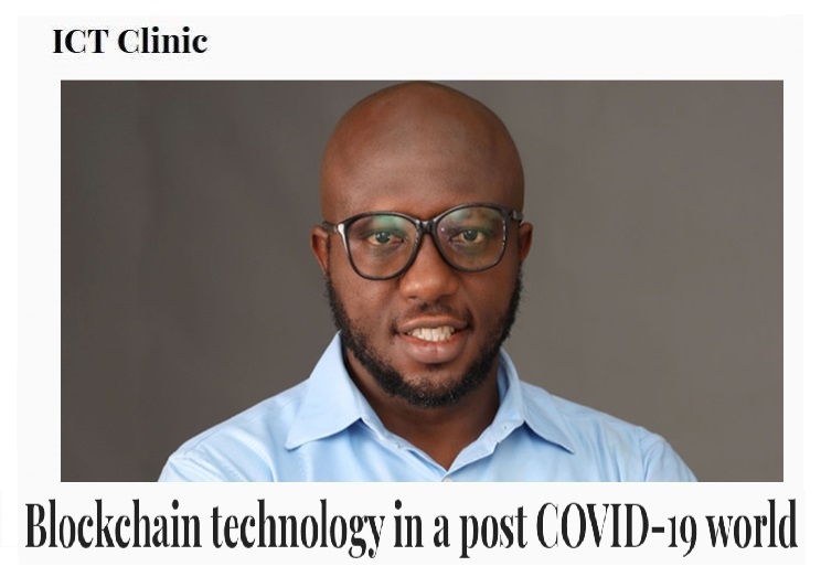 Blockchain technology in a post COVID-19 world [ICT Clinic]