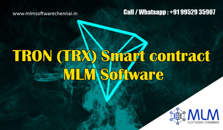 New-Delhi – TRON (TRX) Smart Contract MLM Software Development Company-MLM Software Chennai