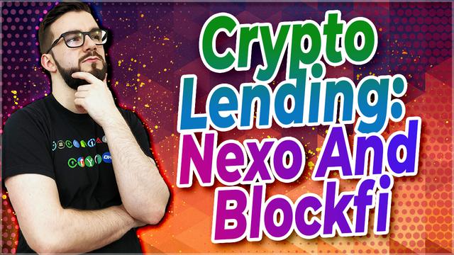 ▶️ Crypto Lending On Nexo & Blockfi | EP#346