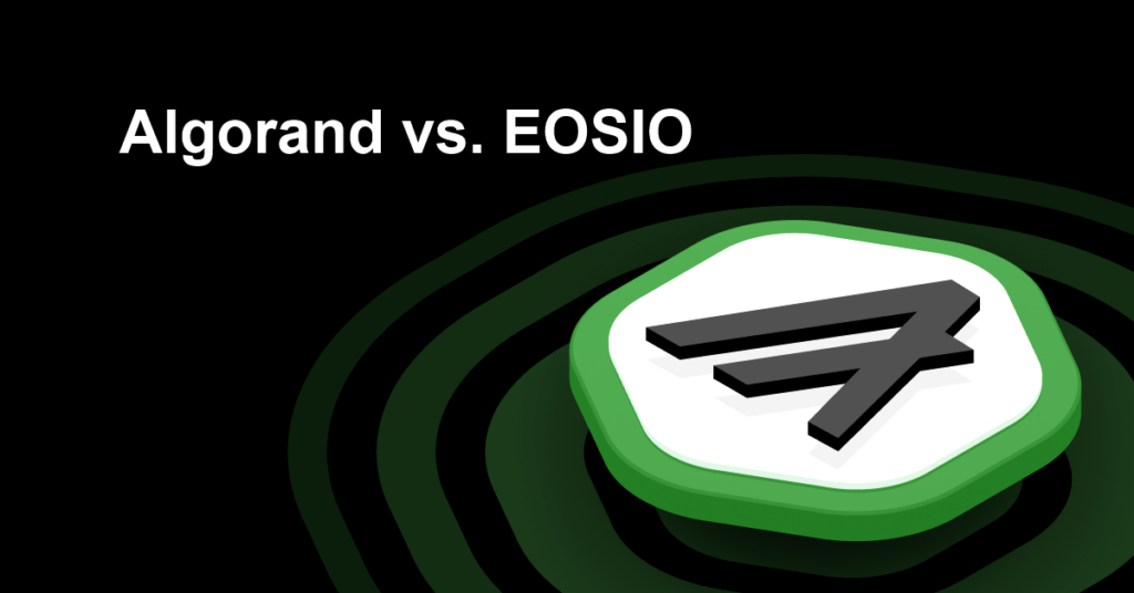 Algorand vs. EOSIO: Which One is Best