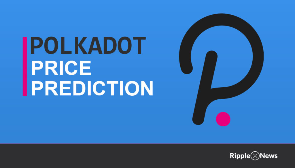 Polkadot Price Prediction 2021 to 2025
