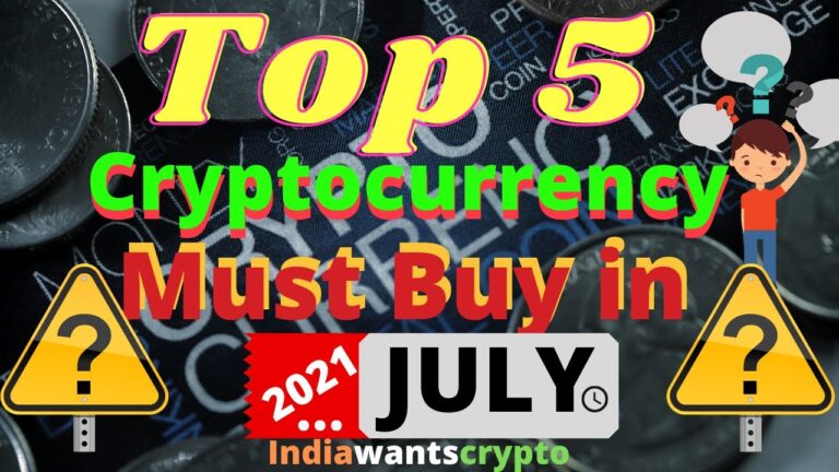 Top 5 cryptocurrency to invest in July 2021 | Best #Altcoins to Buy Now | #Top Altcoins #Latest Coin