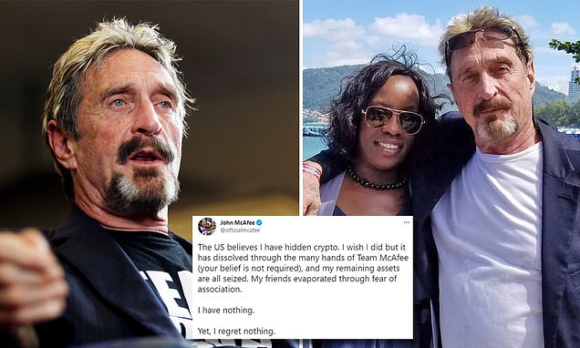 Once worth $100M, John McAfee WAS broke when he died behind bars in Spain, friend says | Daily Mail Online