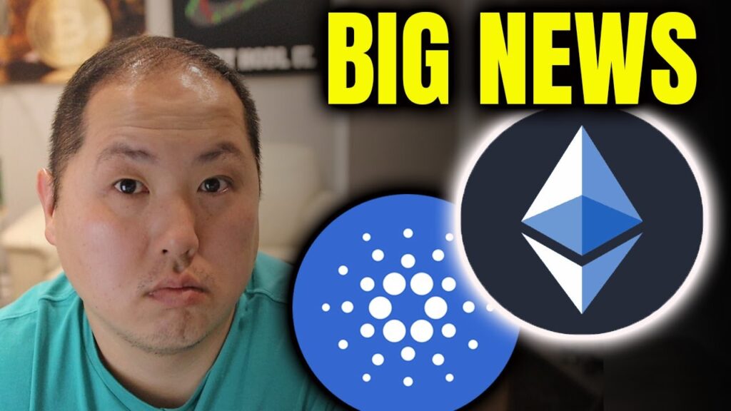 BIG NEWS FOR ETHEREUM AND CARDANO