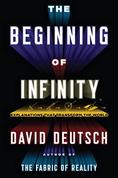PDF © FULL BOOK © ‘’The Beginning of Infinity: Explanations That Transform the World‘’ EPUB [pdf books free] @David Deutsch | by Regffd | Aug, 2021 |