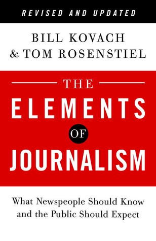 @^PDF The Elements of Journalism: What Newspeople Should Know the Public Should Expect @^EPub Bill Kovach | by Beaublue | Sep, 2021 |