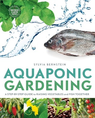READDOWNLOAD%^ Aquaponic Gardening A Step-By-Step Guide to Raising Vegetables and Fish Together DOWN | by Zmohamed Dzf | Sep, 2021 |