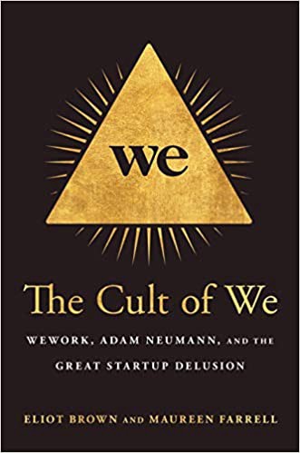 AUDIOBOOK~ The Cult of We: WeWork, Adam Neumann, and the Great Startup by Eliot Brown — [EPUB] ＤＯＷＮＬＯＡＤ | by Qdrin Gashi | Sep, 2021 | Medium