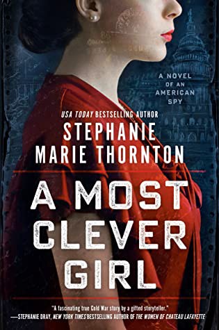 ＤＯＷＮＬＯＡＤ “EPUB” A Most Clever Girl: A Novel of an American Spy by Stephanie Marie Thornton PDF — FULL BOOK | by Fyassine O | Sep, 2021 |