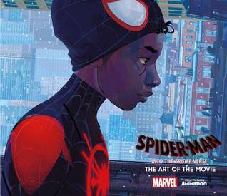 Download and Read online Spider-Man Into the Spider-Verse -The Art of the Movie PDF EBOOK DOWNLOAD | by Zreinald | Oct, 2021 |