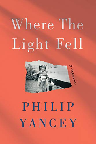 PDF Download!™[Where the Light Fell: A Memoir]™! by Philip Yancey Full|Book|EPUB|E-book|AudioBook Free Unceproll