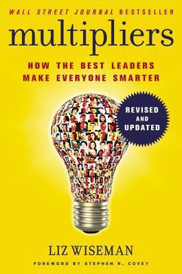 DOWNLOAD EBOOK [PDF] Multipliers, Revised and Updated: How the Best Leaders Make Everyone Smart PDF eBook | by Qhacye | Oct, 2021 |