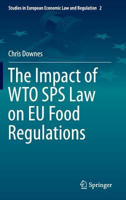 PDF -* Download -* The Impact of Wto Sps Law on Eu Food Regulations #*BOOK | by Qrai Silva Euu | Oct, 2021 |