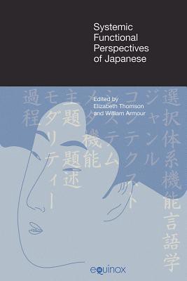 Read [PDF] Systemic Functional Perspectives of Japanese: Descriptions and Applications BY – Free Read | by Vejaquji | Oct, 2021 |