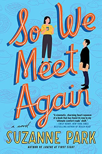 ®FULL BOOK!!! PDF ‘’ So We Meet Again: A Novel ‘’ by Suzanne Park ®Download] [pdf books free] | by Qkhalid Lmoslim | Oct, 2021 |