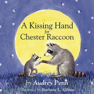 [Download-> A Kissing Hand for Chester Raccoon BY : Audrey Penn | by Tibolar Mojubu | Sep, 2021 |