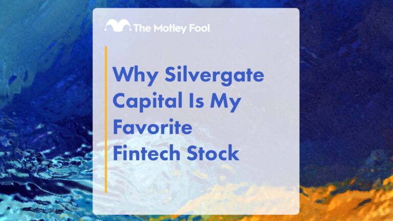 Why Silvergate Capital Is My Favorite Fintech Stock