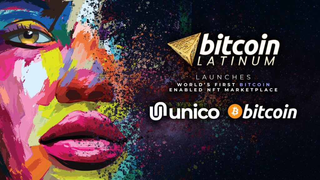 Bitcoin Latinum launches world’s first Bitcoin Enabled NFT platform in partnership with Unico NFT – Brazil Business Today – EIN Presswire