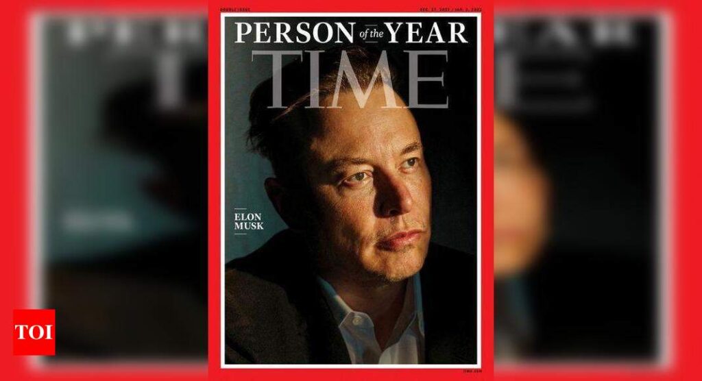 musk: Elon Musk named Time magazine’s ‘person of the year’ – Times of India