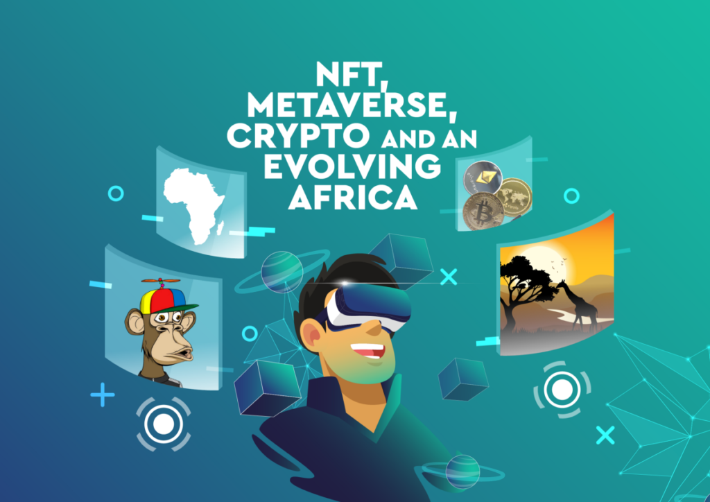 Cryptocurrencies, NFTs, Metaverse and an evolving Africa — Part 2 | by Mario Egie | Feb, 2022 |