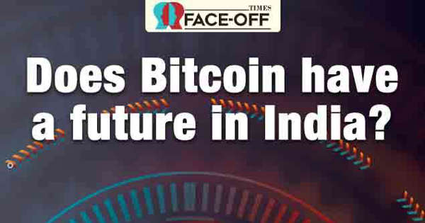 FACE-OFF: Does Bitcoin have a future in India?