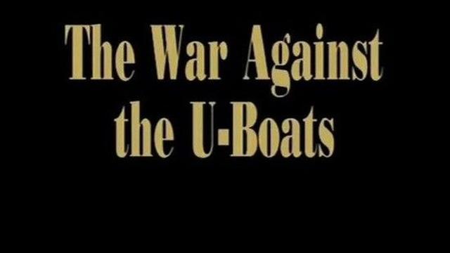 Battlefield: The War Against the U-Boats WW2