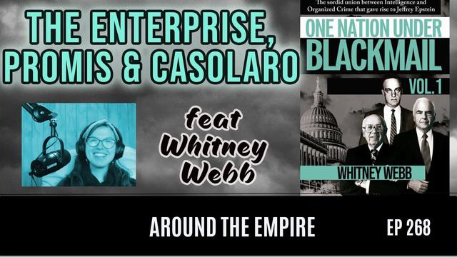 One Nation Under Blackmail: The Enterprise, PROMIS and Casolaro feat Whitney Webb