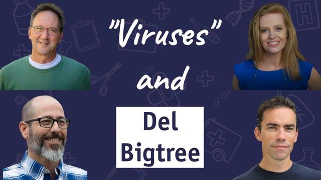 Viruses, Baileys, Cowan & Kaufman Respond To Del Bigtree