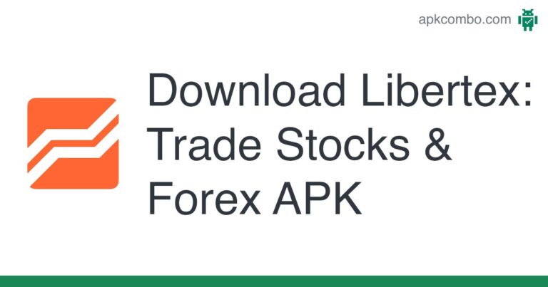 [apk_updated] Libertex: Trade Stocks & Forex