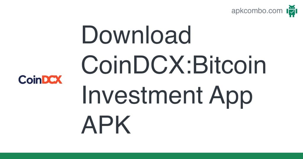 [apk_updated] CoinDCX:Bitcoin Investment App