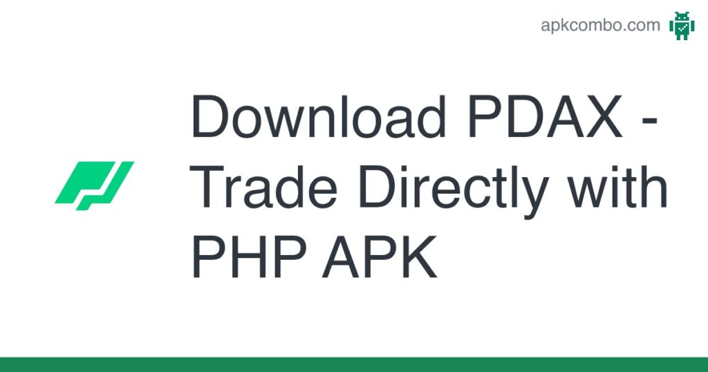 [apk_updated] PDAX – Trade Directly with PHP