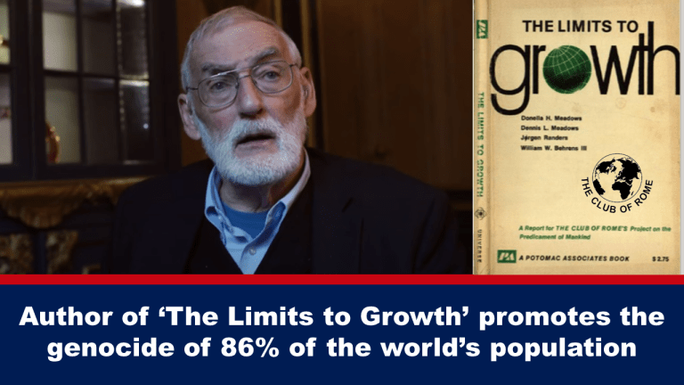 Club of Rome “Limits to Growth” Author Promotes Genocide of 86% of the World’s Population