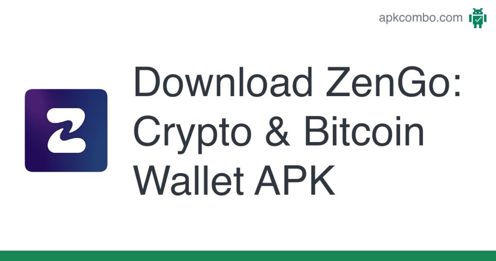 [apk_updated] ZenGo: Crypto & Bitcoin Wallet
