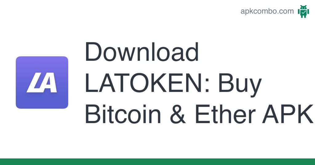 [apk_updated] LATOKEN: Buy Bitcoin & Ether