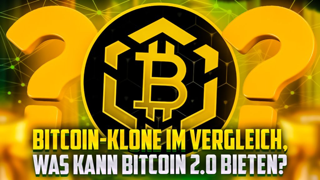 Bitcoin clones compared, what can BTC, BTCBSC and others offer Bitcoin 2.0?