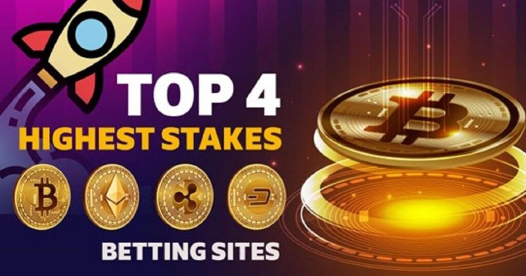 Top four highest stakes crypto and Bitcoin betting sites