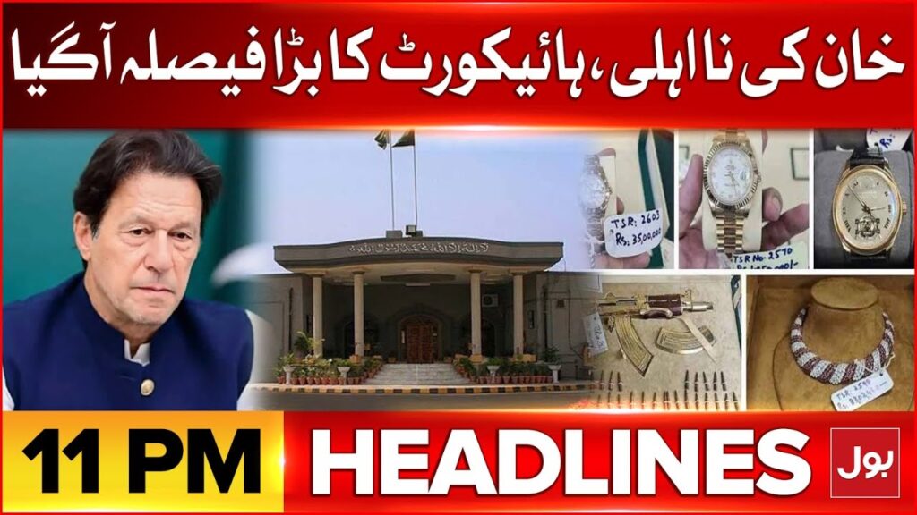 Imran Khan Disqualified | BOL News Headlines At 11 PM | Islamabad High Court Big Decision – BOL News