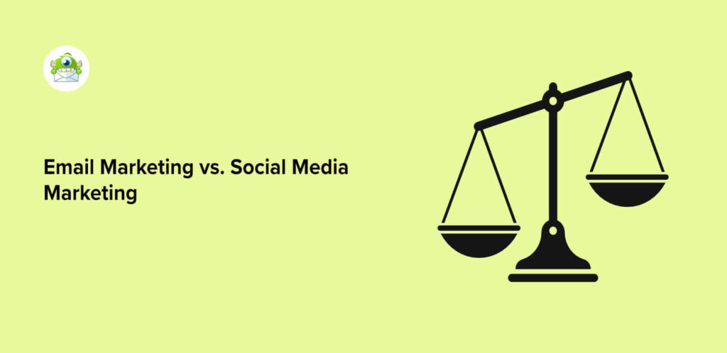 Email Marketing vs. Social Media: Is There a Clear Winner?