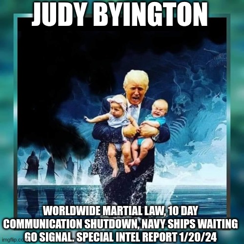 Judy Byington: Worldwide Martial Law, 10 Day Communication Shutdown, Navy Ships Waiting Go Signal. Special Intel Report 1/20/24 (Video) | Alternative | Before It’s News