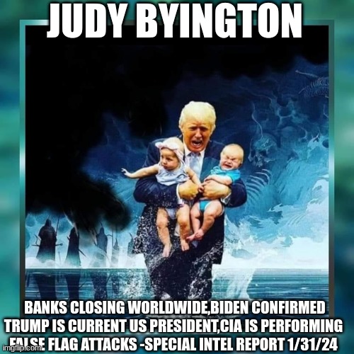 Judy Byington: Banks Closing Worldwide,Biden Confirmed Trump Is Current US President,CIA Is Performing False Flag Attacks -Special Intel Report 1/31/24 (Video) | Alternative | Before It’s News