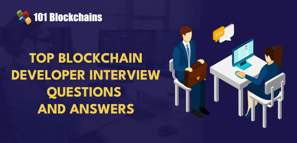 Top 15 Blockchain Developer Interview Questions and Answers